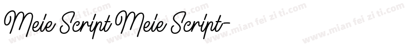 Meie Script Meie Script字体转换